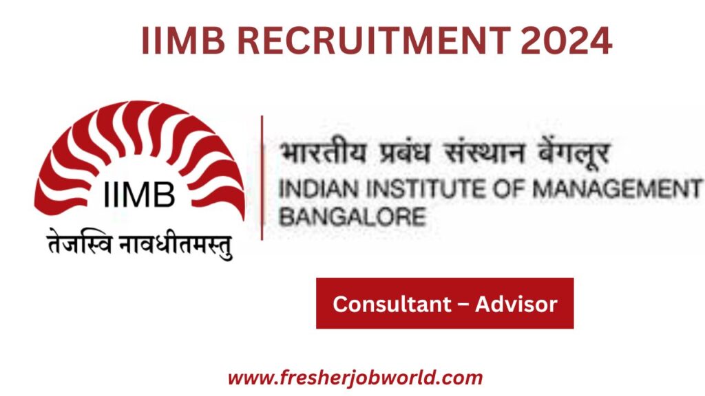 IIMB Recruitment 2024 Apply Online To Fill The Posts Of Consultant